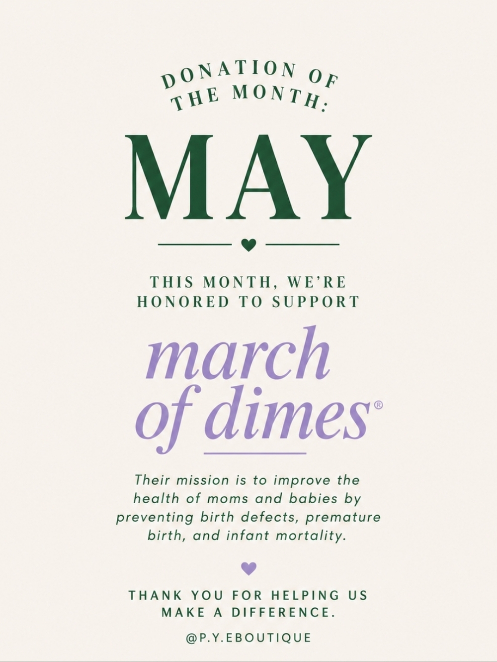 PYE Boutique's Donation Of The Month - March Of Dimes